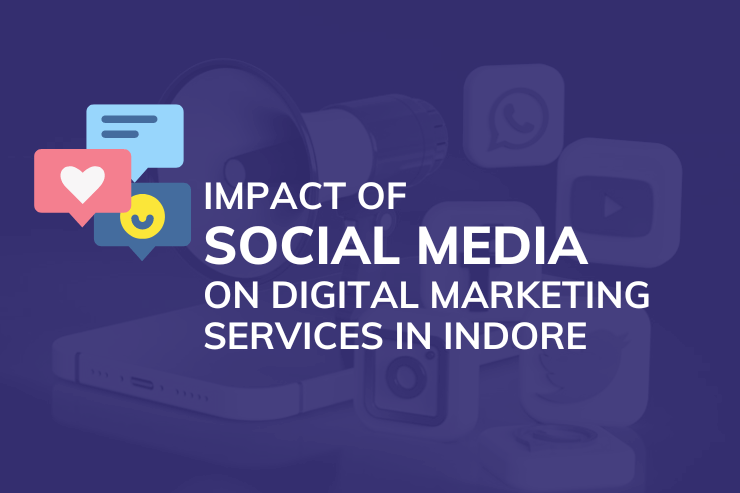 Social media digital marketing services in Indore
