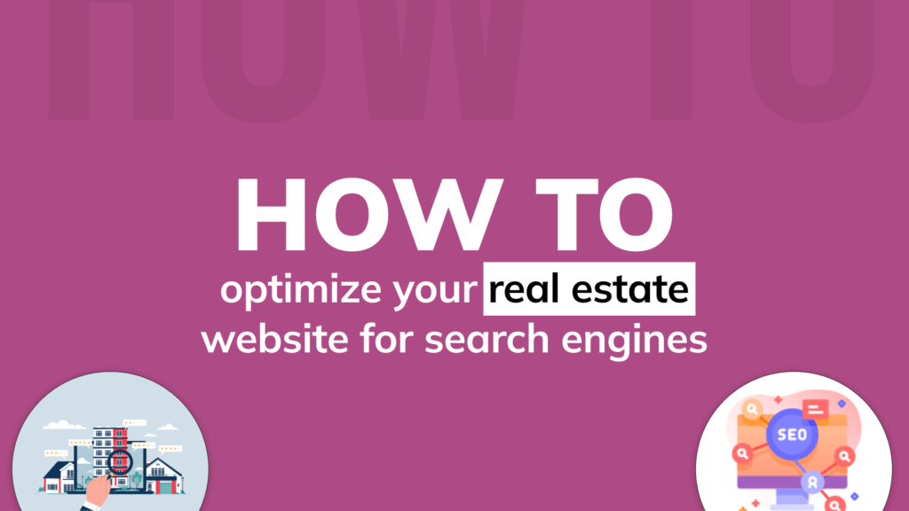 How to optimize your real estate website for search engines