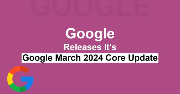 Google March 2024 Core Update