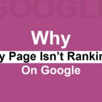Why My Page isn't Ranking on Google