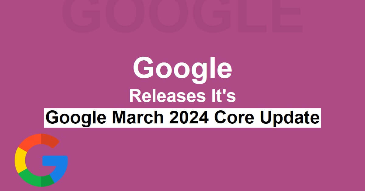 Google March 2024 Core Update
