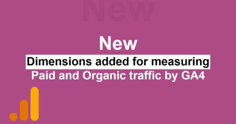 New dimensions added for measuring paid and organic traffic by GA4 1024x538