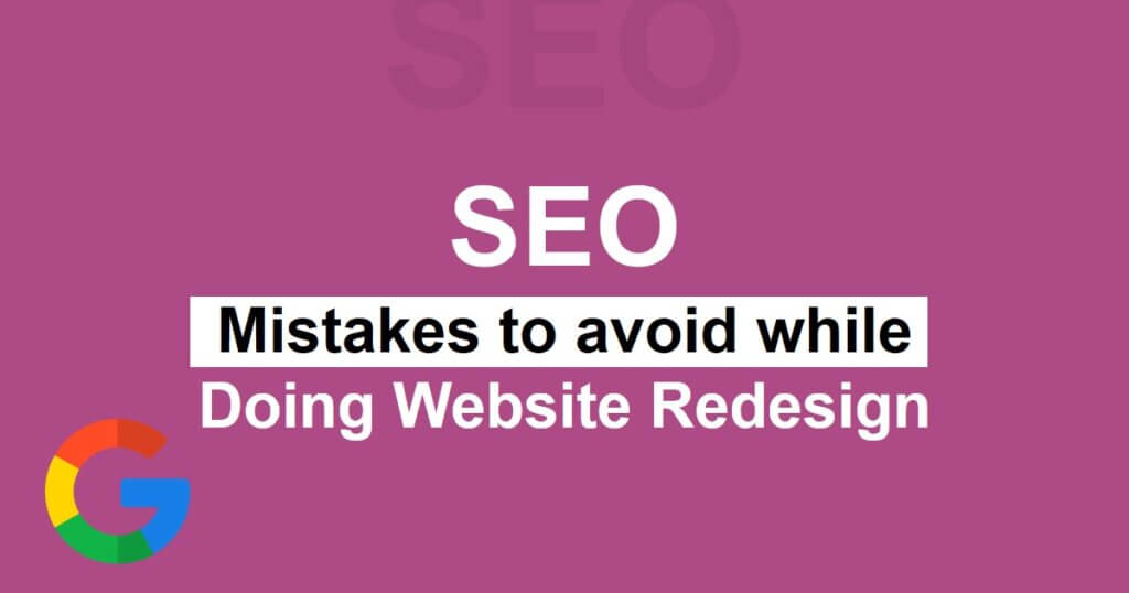 Home 2 SEO mistakes to avoid while doing website redesign 1024x538