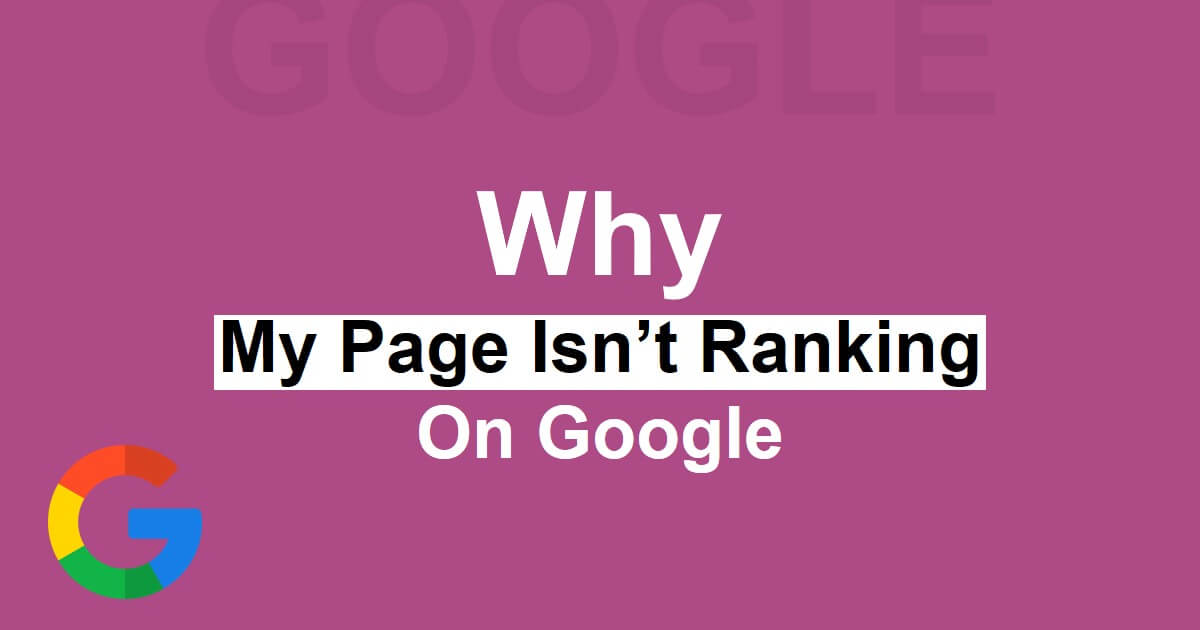 Why My Page isnt Ranking on Google