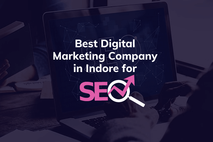 best Digital Marketing Company indore seo