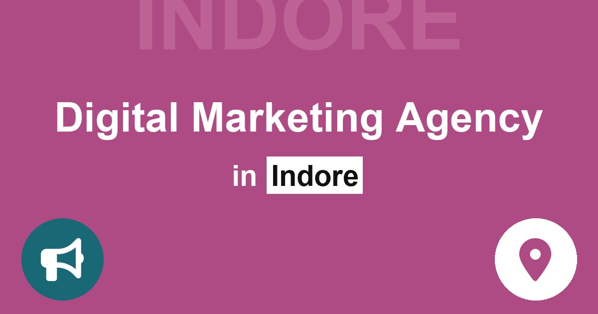 Digital Marketing Agency in Indore