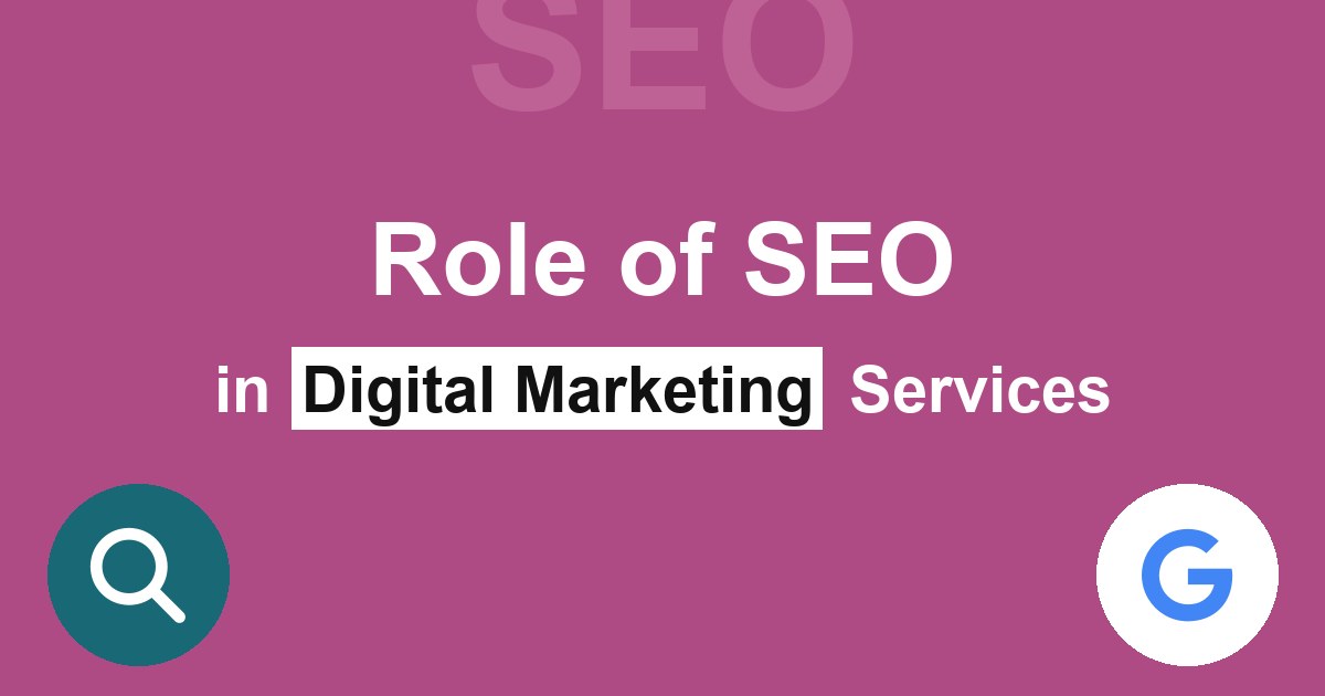 Role of SEO in digital marketing services in Indore