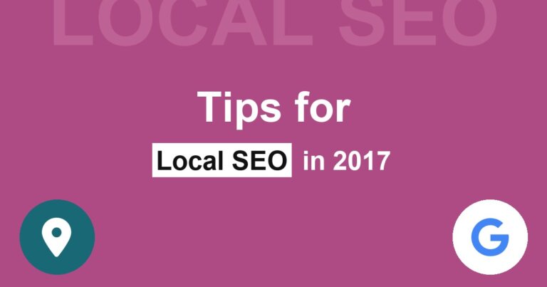 Tips you should try for Local SEO in 2017